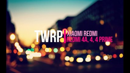 Tutorial Pasang TWRP Redmi 4 _4A _ 4 Prime