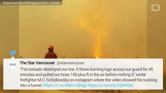 Terrifying ‘Fire Tornado’ Wreaks Havoc On Firefighters