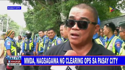 MMDA, nagsagawa ng clearing ops sa Pasay City
