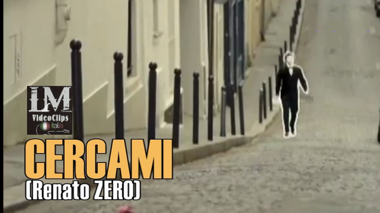 CERCAMI   (Renato Zero)