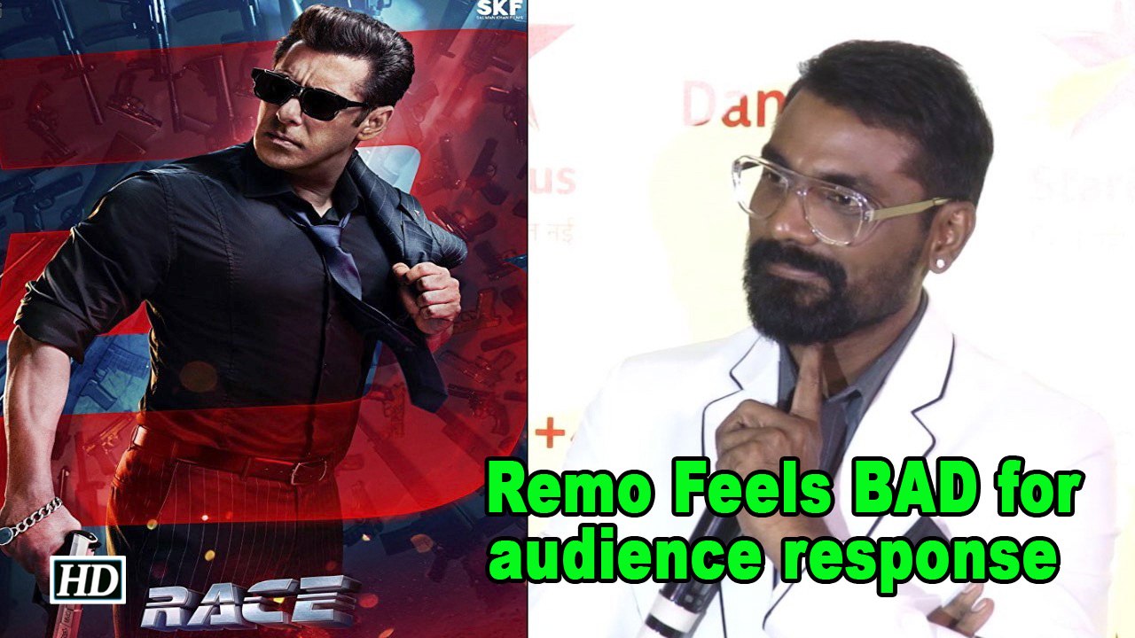 Remo Feels BAD for audience response on Salman’s ‘Race 3’