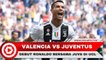 Jelang Valencia vs Juventus, Debut Ronaldo Bersama Lavechia Signorra di Liga Champions Eropa