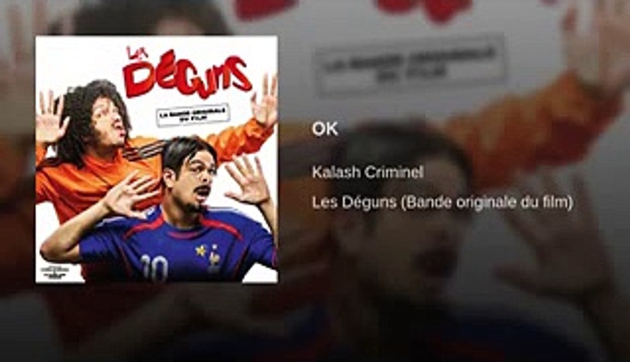 Kalash Criminel - OK [Les Déguns B.O]