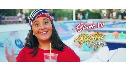 SIRINE LV - HASTA LUEGO  [OMG MUSIC]