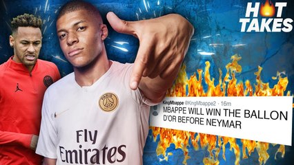 “Kylian Mbappe Will Win The Ballon d’Or Before Neymar”  | #HotTakes
