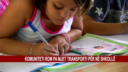 KOMUNITETI ROM PA MJET TRANSPORTI PËR NË SHKOLLË