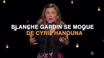 Blanche Gardin se moque de Cyril Hanouna !