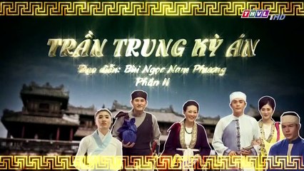 Phim Trần Trung Kỳ Án Phần 2 Tập 24 THVL1 - 20/09/2018 - Phim Việt Nam
