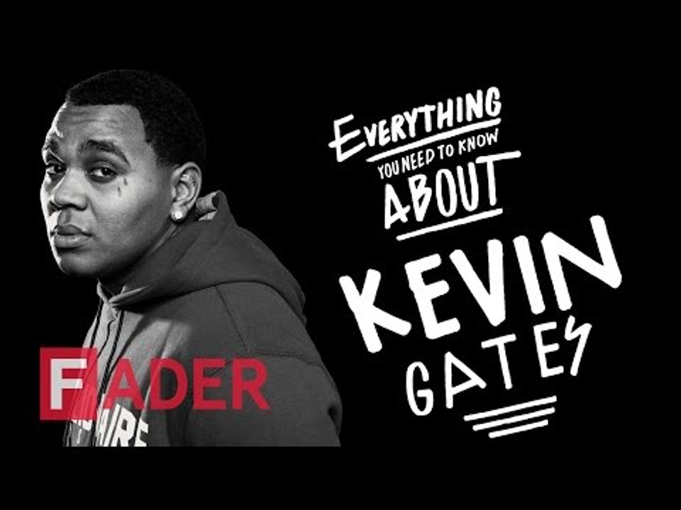 Kevin Gates - Everything You Need To Know (Episode 21)