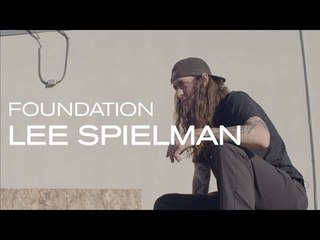 Lee Spielman - "Foundation" Mini-Doc