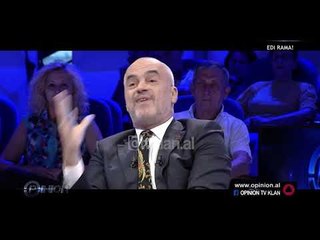Opinion - Edi Rama! (20 shtator 2018)