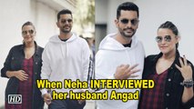 When Neha Dhupia INTERVIEWED her husband Angad Bedi
