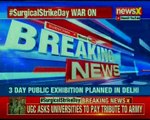 Surgical strike celebration full details; 3 day public exhibition planned in Delhi