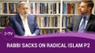 Rabbi Lord Sacks on tackling Radical Islam Part 2 | Current Affairs | J-TV