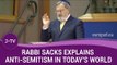 Rabbi Sacks explains anti-Semitism in today's world | J-TV