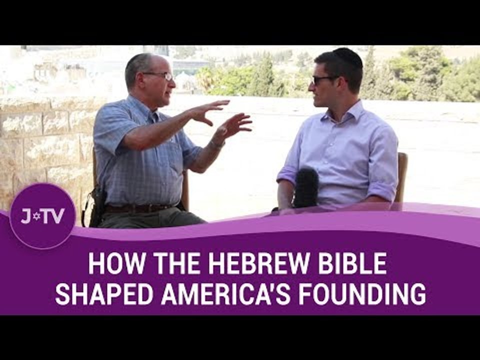 How the Hebrew Bible shaped America's founding | J-TV