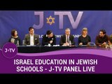 Is Israel Education Biased in Jewish Schools? J-TV Panel Live @JFS (P. 1.)