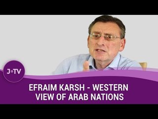 Is the Western view of Arab nations as victims fair? - Historian Efraim Karsh