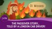 The Passover story...told by a London Cab Driver...in cockney rhyming slang!