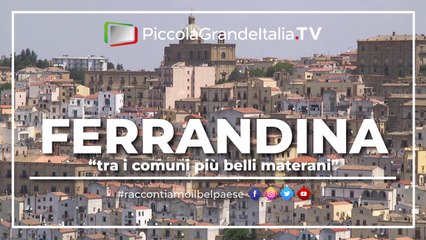 Ferrandina - Piccola Grande Italia