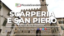 Scarperia e San Piero - Piccola Grande Italia