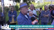 soL HD | ORHAN AYDIN: MÜCADELENİN DIŞINDA KALAN KAYBEDER