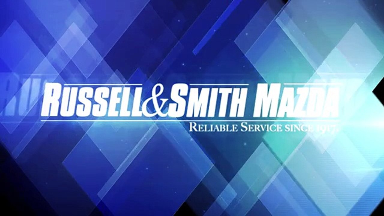 Why Buy From Russell and Smith Mazda | Mazda Dealer Houston
