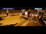 صبايا الخير | شاهد بالفيديو حادث مروع علي الطريق الدائري  18