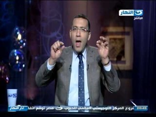 اخر النهار - رسالة خالد صلاح الي المؤسسة الآزهرية في مواجهة الارهاب