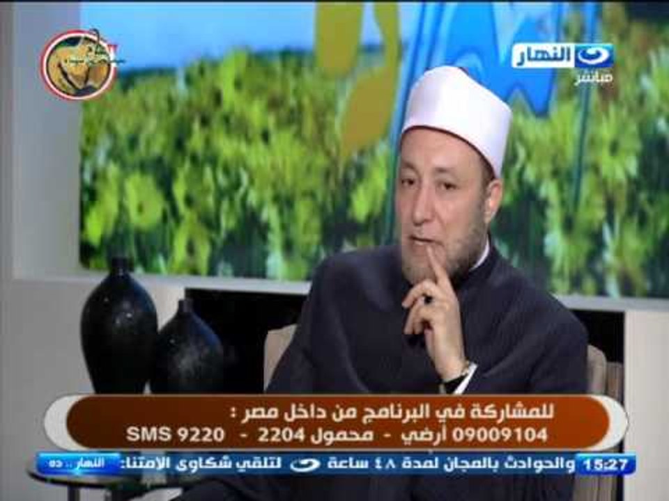 #النهاردة:الشيخ عويضة عثمان يتحدث عن تصحيح المفاهيم حول الحجاب