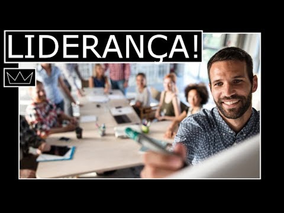 As 9 características de um LÍDER - e como ser um