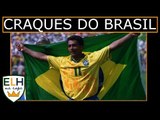 Os craques do Brasil na COPA/ EL HOMBRE NA COPA 16#