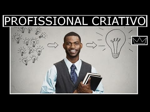 Como ser um PROFISSIONAL CRIATIVO em 5 passos