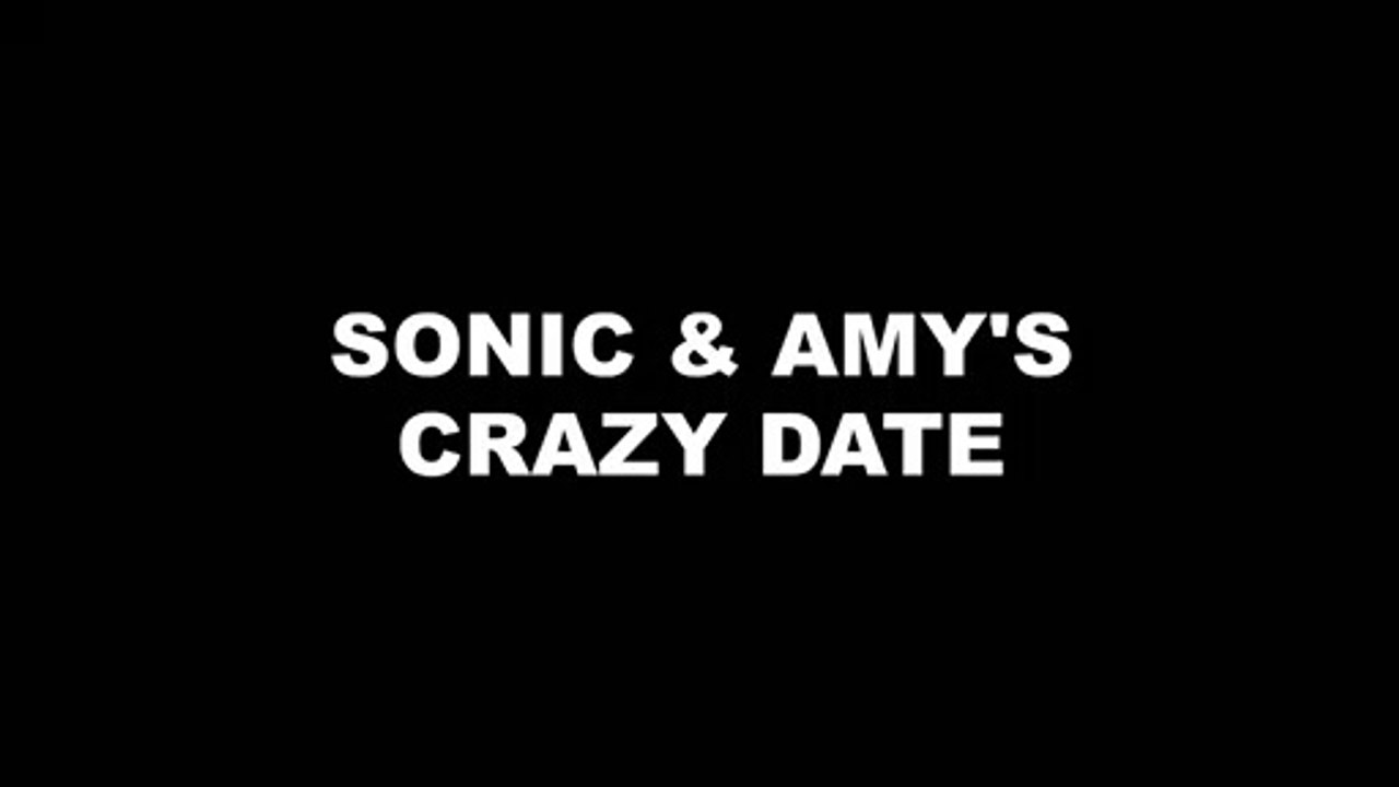 Sonic & Amy's Crazy Date