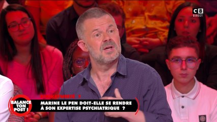 Marine Le Pen soumise à une expertise psychiatrique : Éric Naulleau réagit !