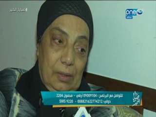 صبايا الخير | كلمات لن يفهمها إلا كل أم بعد فقدانها أعز ما تملك..شاهد الفيديو وتعرف على الحادثة