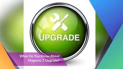 Advantages of upgrading to Magento2
