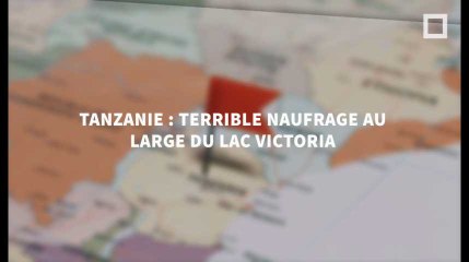 Tanzanie : naufrage au large du lac Victoria