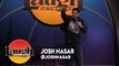 Josh Nasar   Lonely TV Cop   Laugh Factory Stand Up Comedy