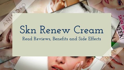 Skn Renew Cream
