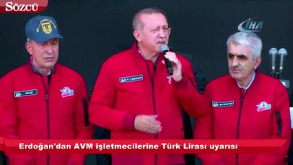 Erdoğan'dan AVM işletmecilerine Türk Lirası uyarısı