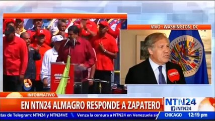 El secretario general de la OEA recomienda a ZP "que no sea imbécil" y no defienda la "dictadura" de Maduro