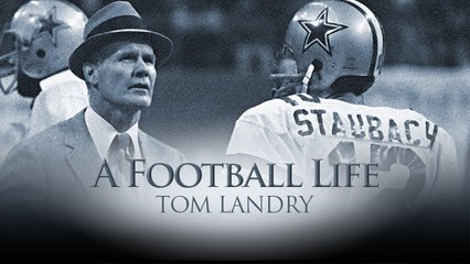 'A Football Life': Tom Landry ran his system with total control