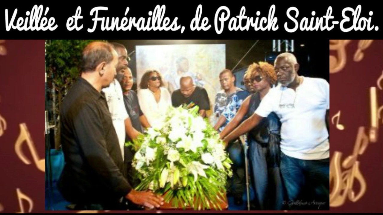 PATRICK SAINT-ÉLOI:  Veillée du 21, et funérailles du 22 septembre 2010.