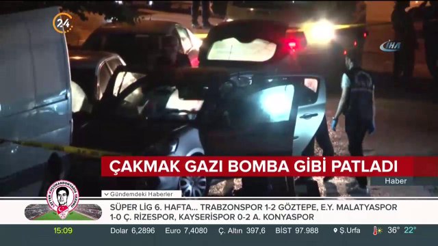 Çakmak gazı bomba gibi patladı