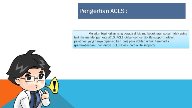 Pelatihan ACLS | 08788-9699-789 | Informasi Pelatihan ACLS