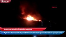 Aydın'ın Germencik ilçesinde bir süt ürünleri işleme tesisinde yangın çıktı