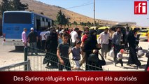 Des réfugiés syriens vivant en Turquie ont pu retourner chez eux quelques jours: ils témoignent