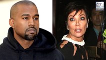Kris Jenner FURIOUS Over Kanye West's Rant About Kim Kardashian's Exes