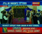 PM Narendra Modi inaugurates Sikkim's 1st Airport in Pakyong